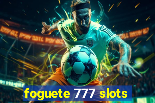 foguete 777 slots